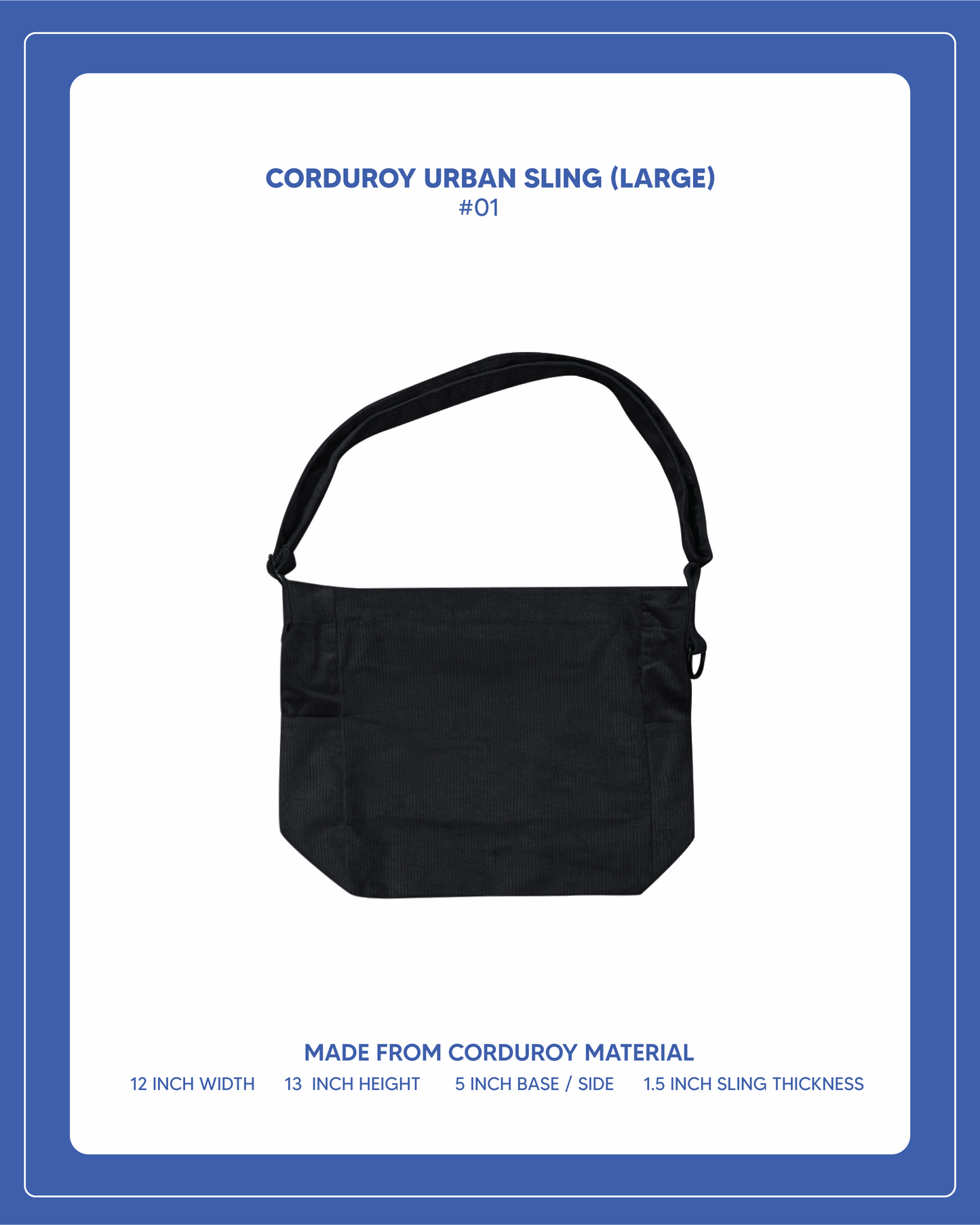 Corduroy Series - Urban Sling #01
