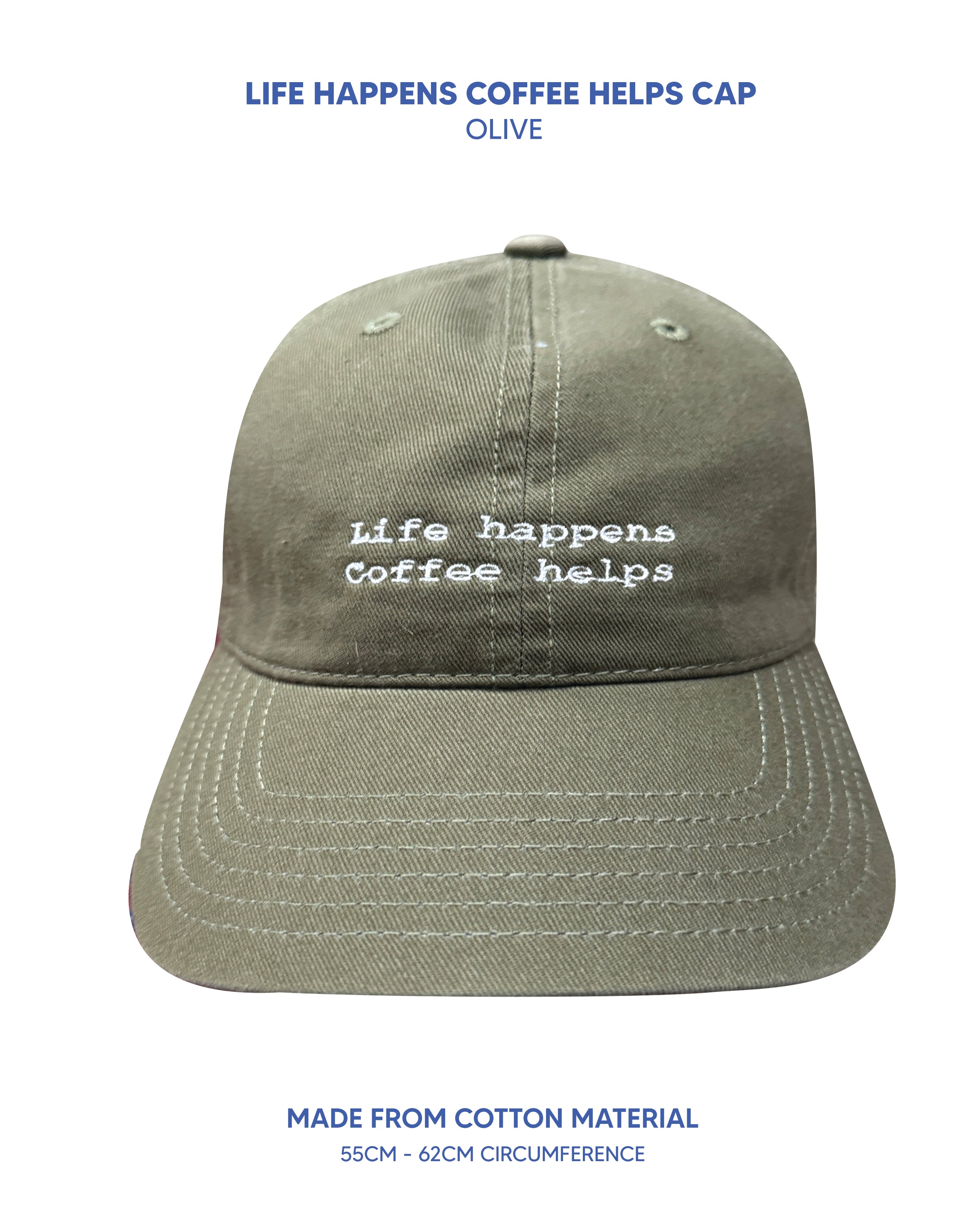 Life Happens Coffee Helps Cap