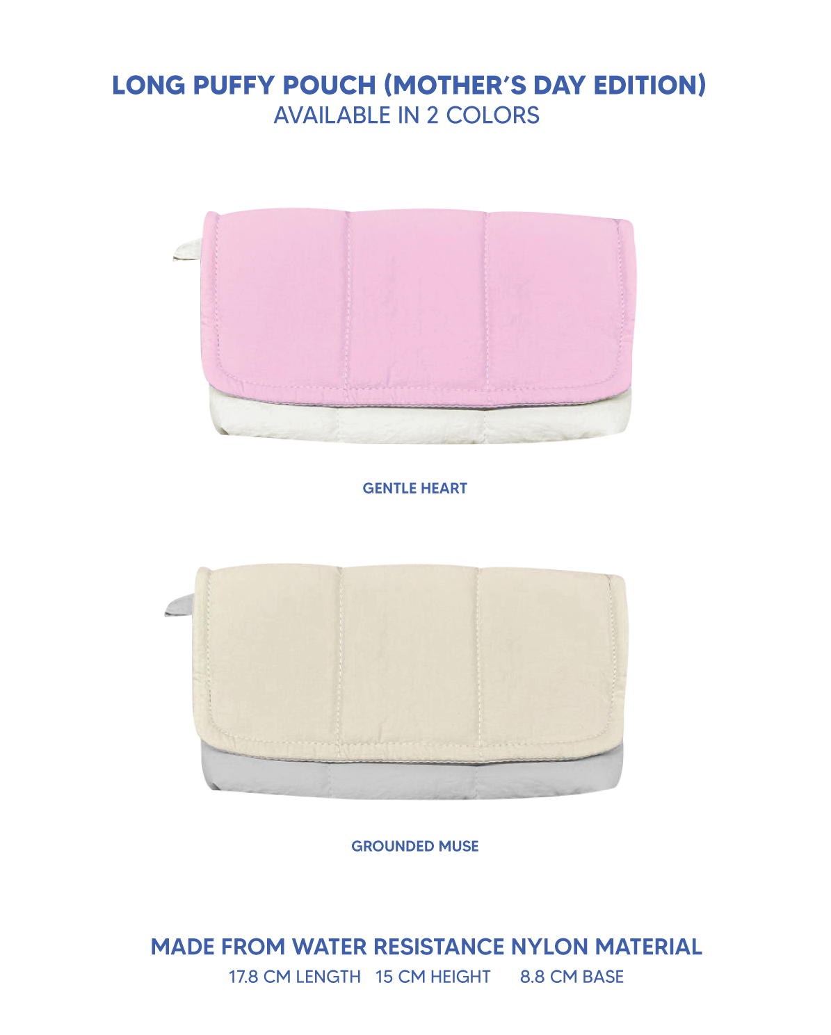 Long Puffy Pouch - Mother's Day Edition