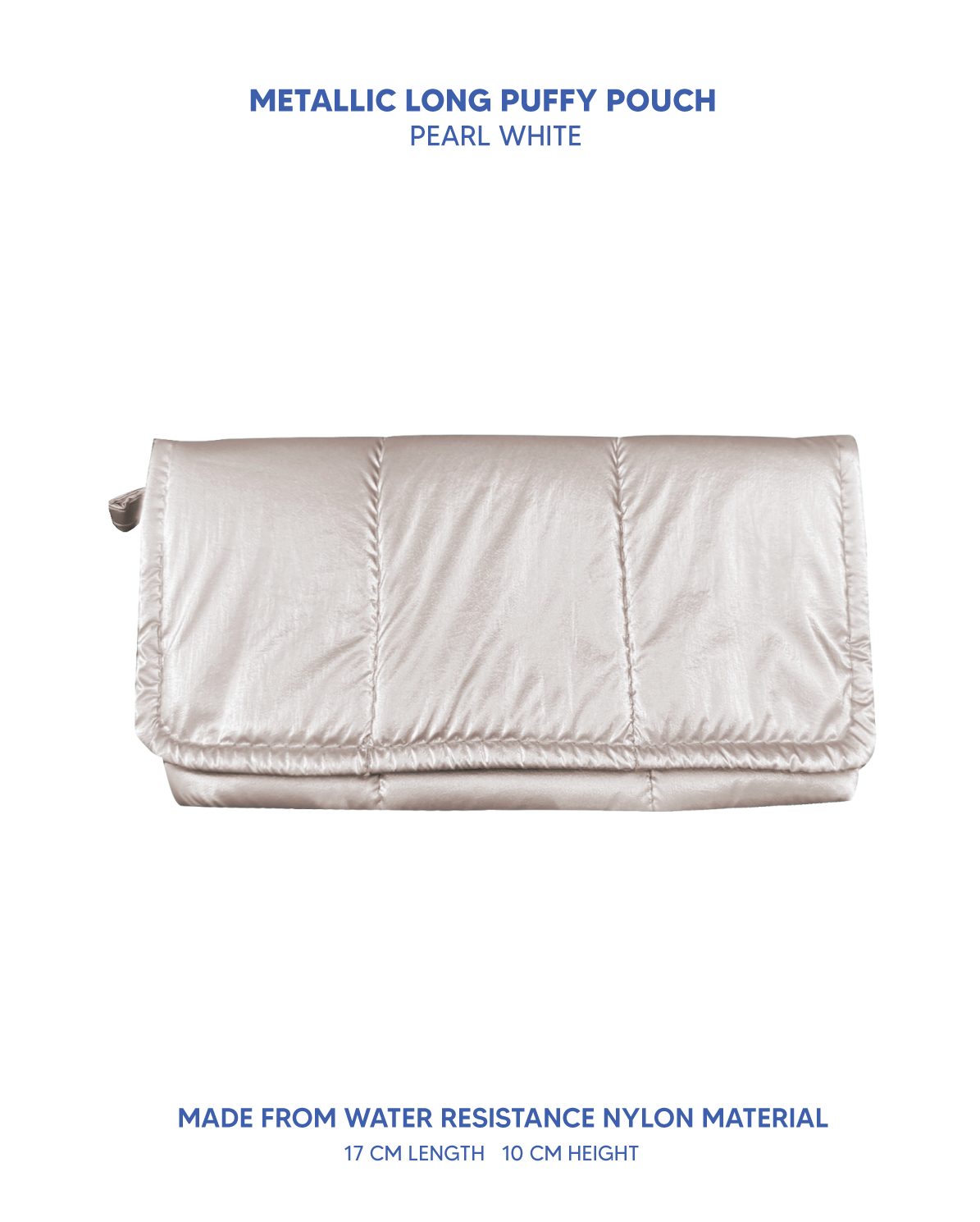 Long Puffy Pouch (Metallic Collection)