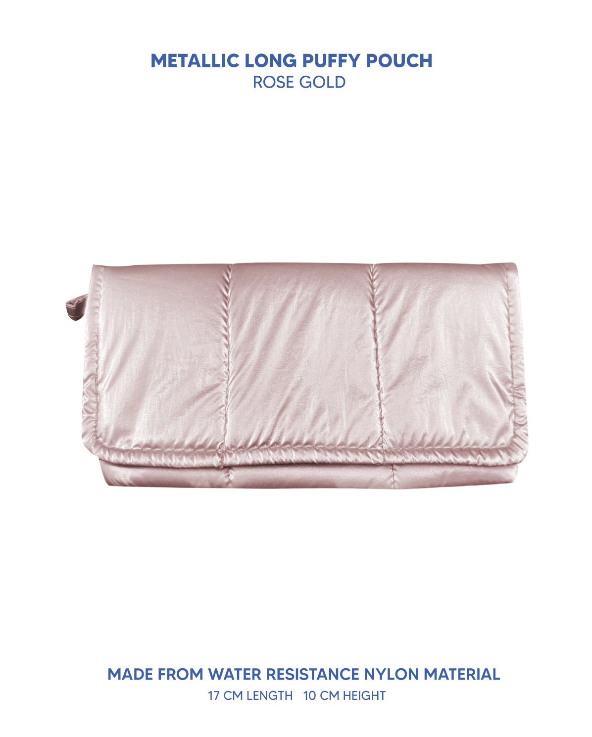 Long Puffy Pouch (Metallic Collection)
