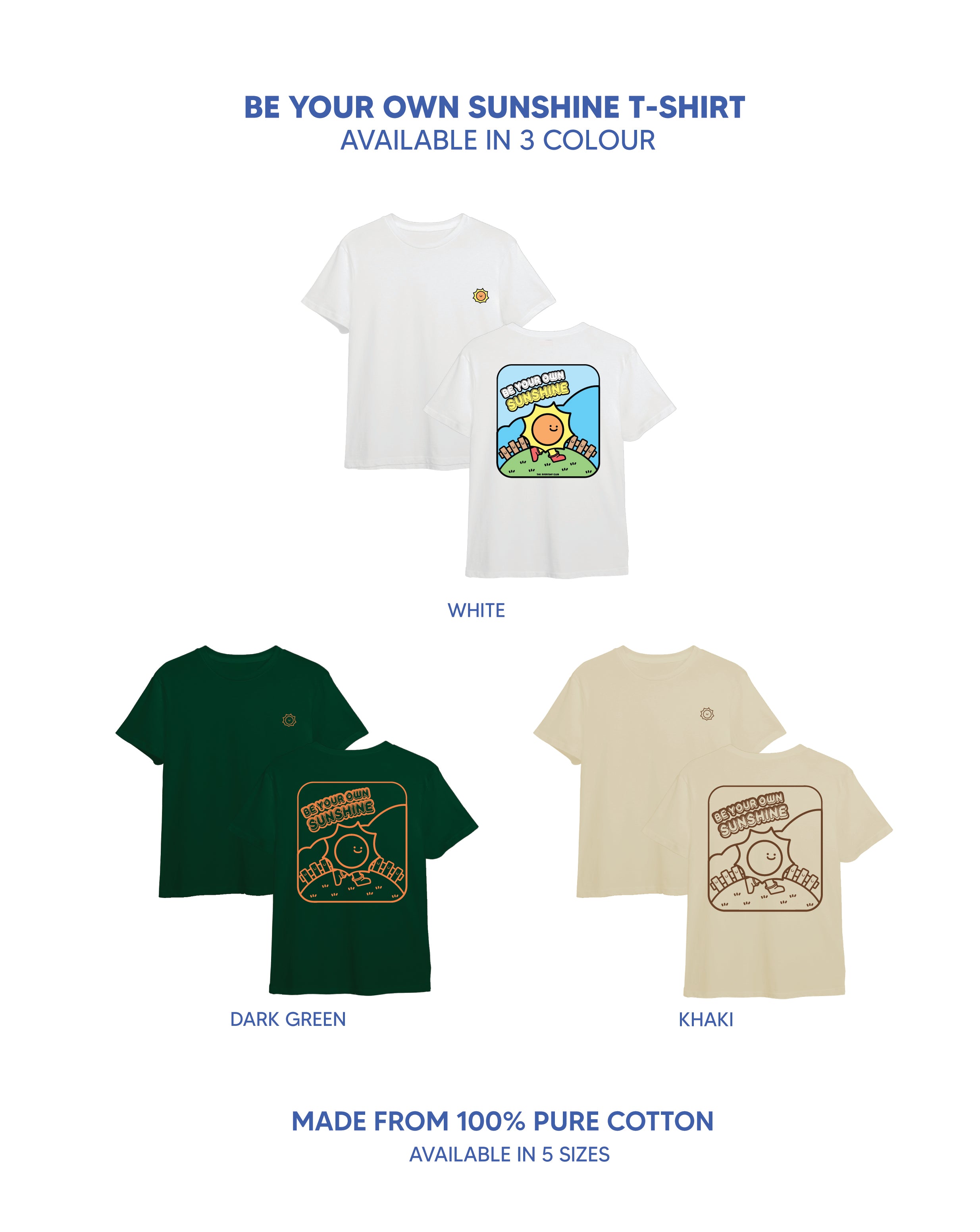 Be Your Own Sunshine Tee