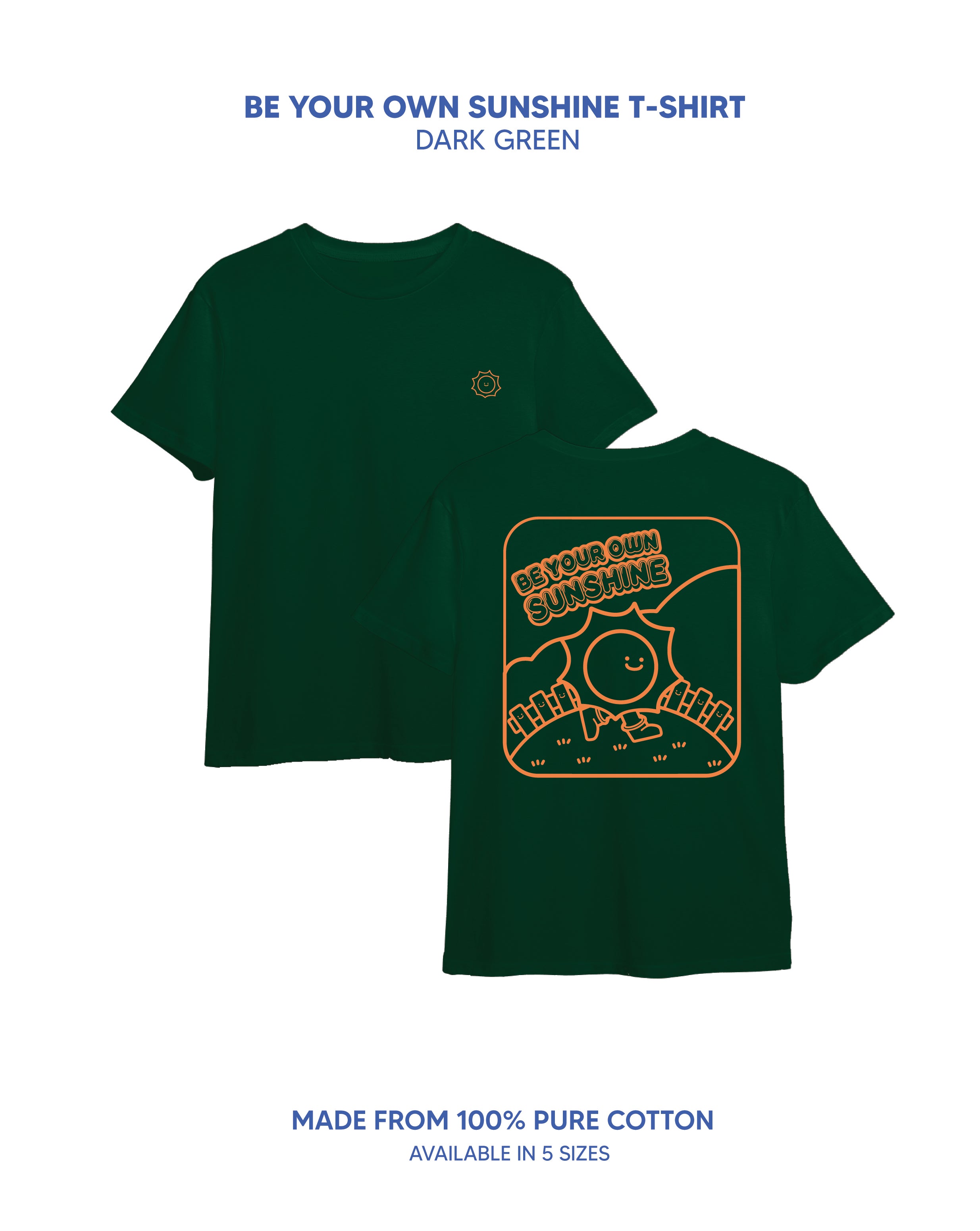 Be Your Own Sunshine Tee