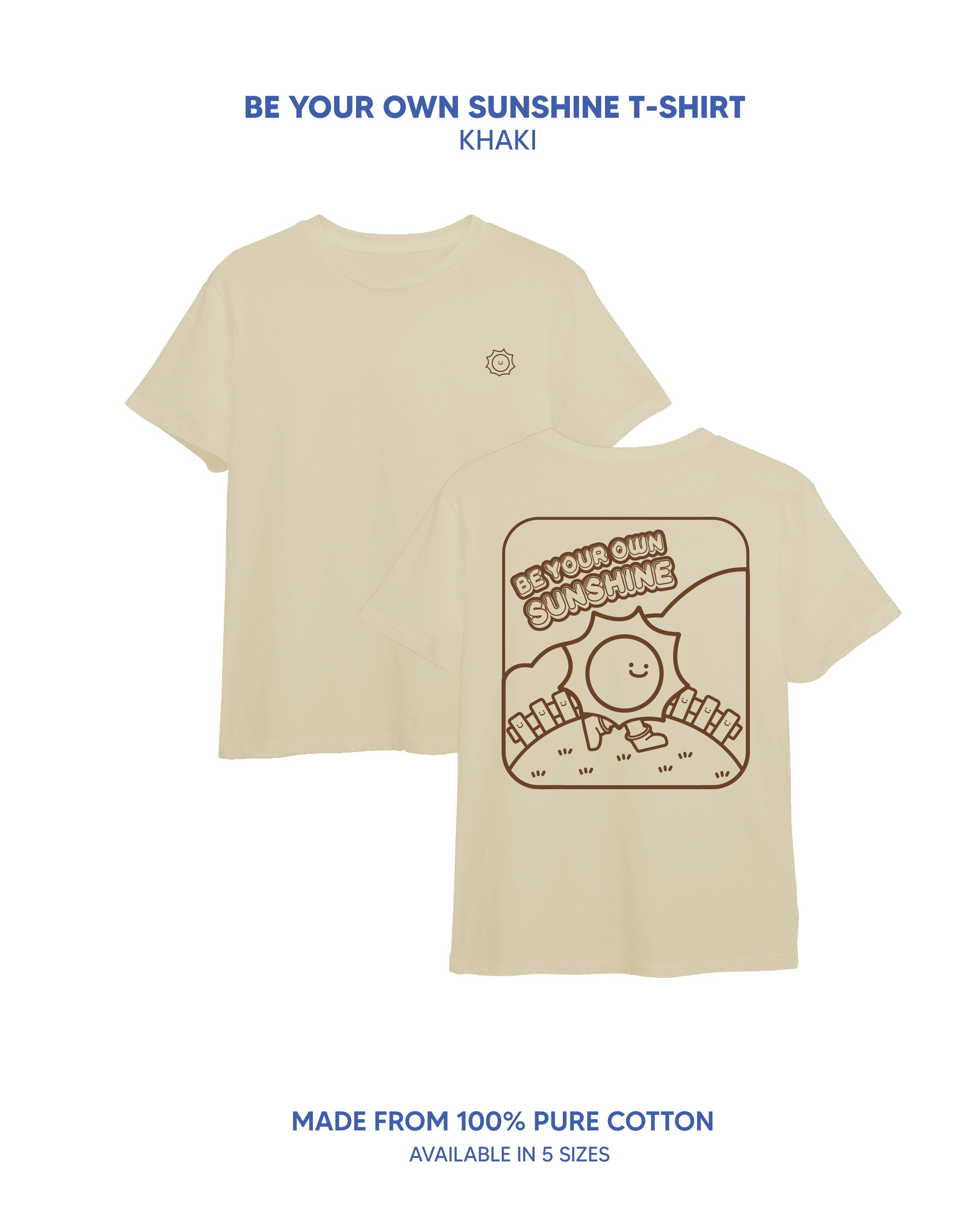 Be Your Own Sunshine Tee