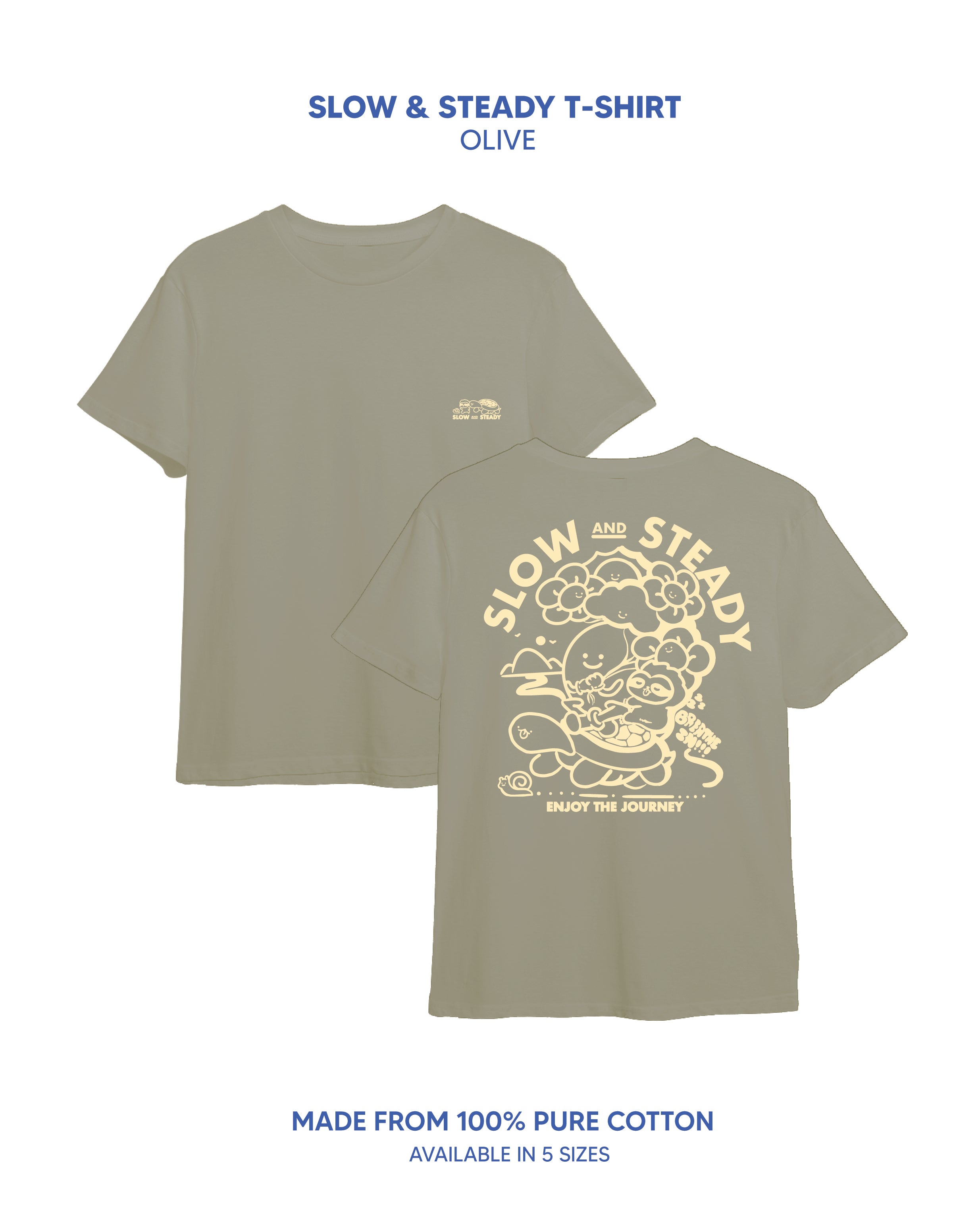 Slow and Steady Tee