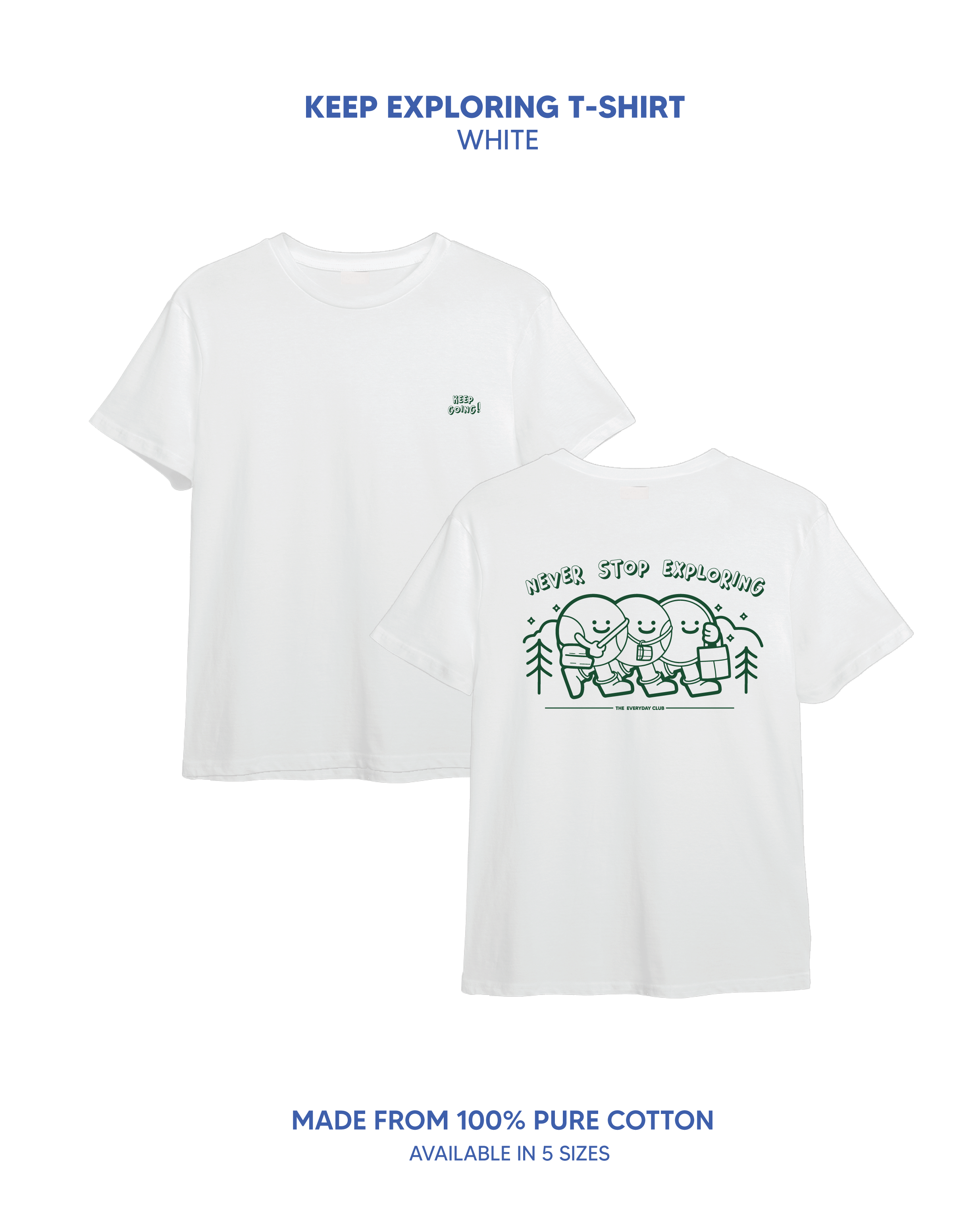 Keep Exploring Tee