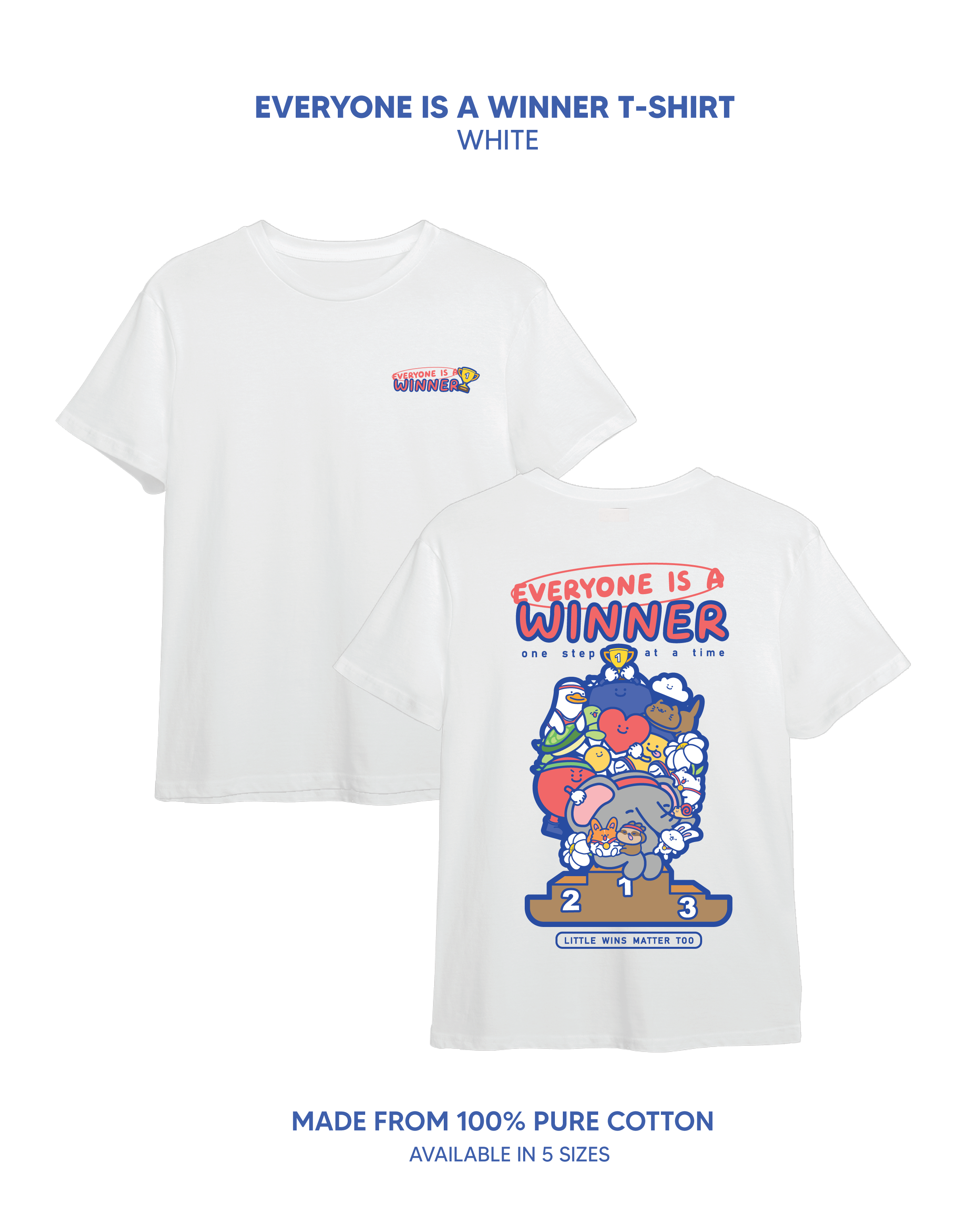 Everyone’s a Winner Tee