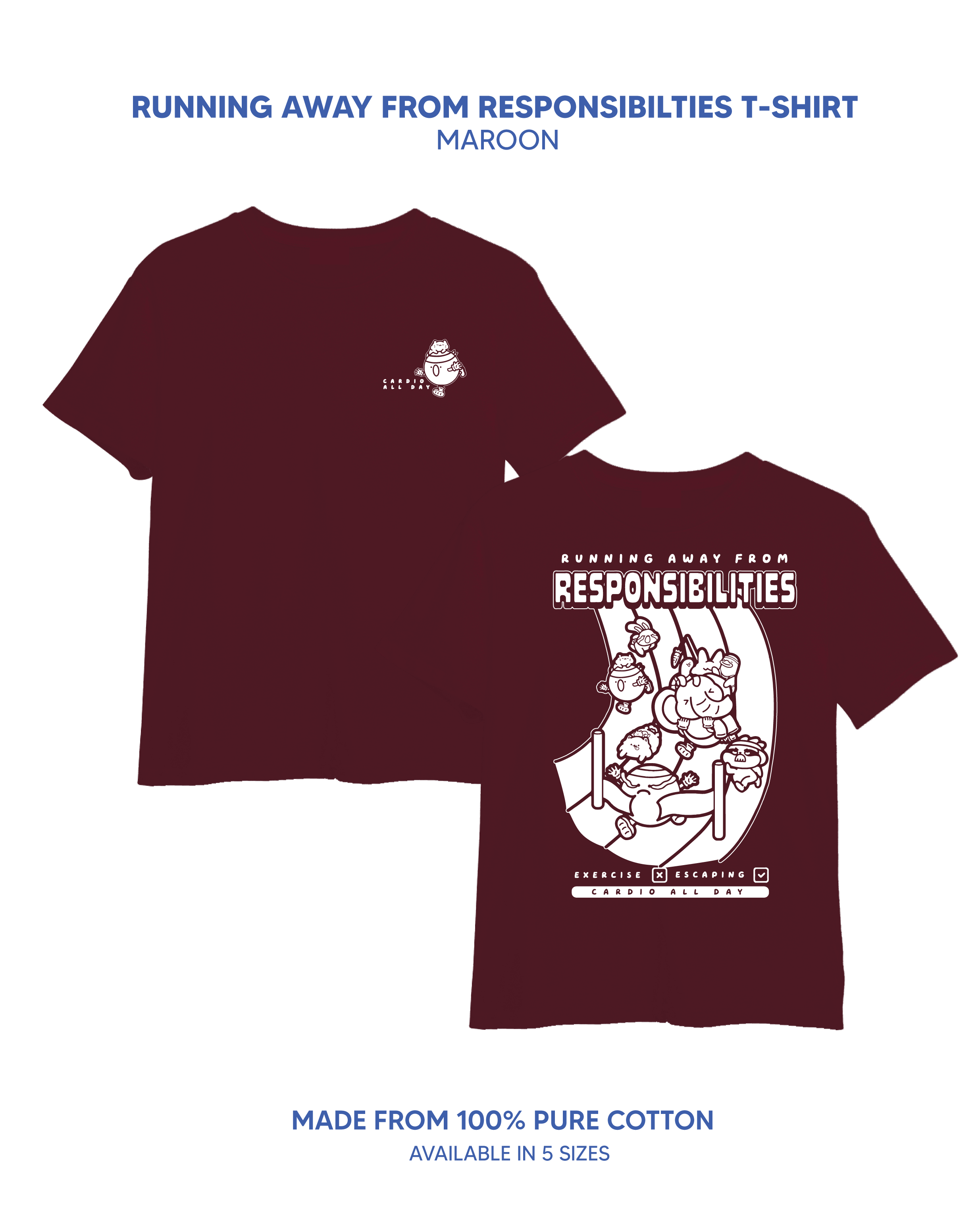 Running Away From Responsibilities Tee