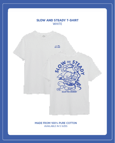Slow and Steady Tee