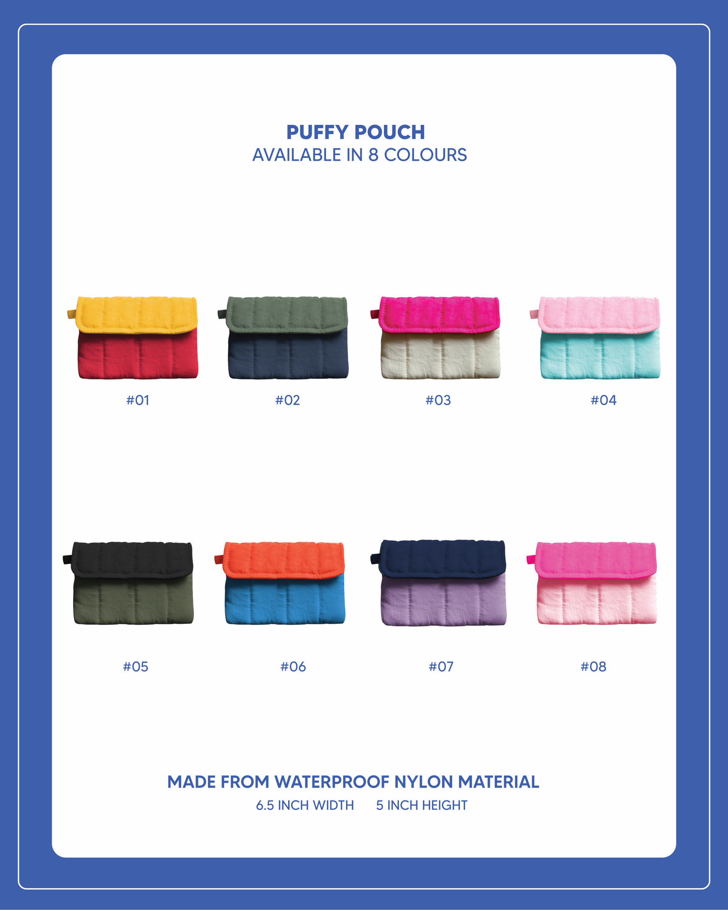 Puffy Pouch