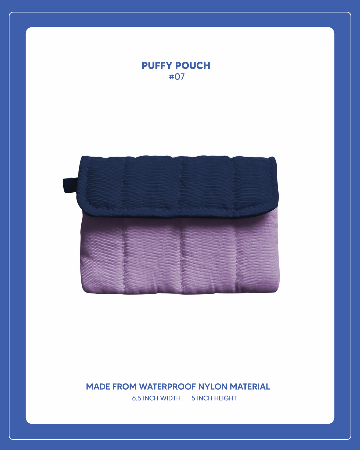 Puffy Pouch