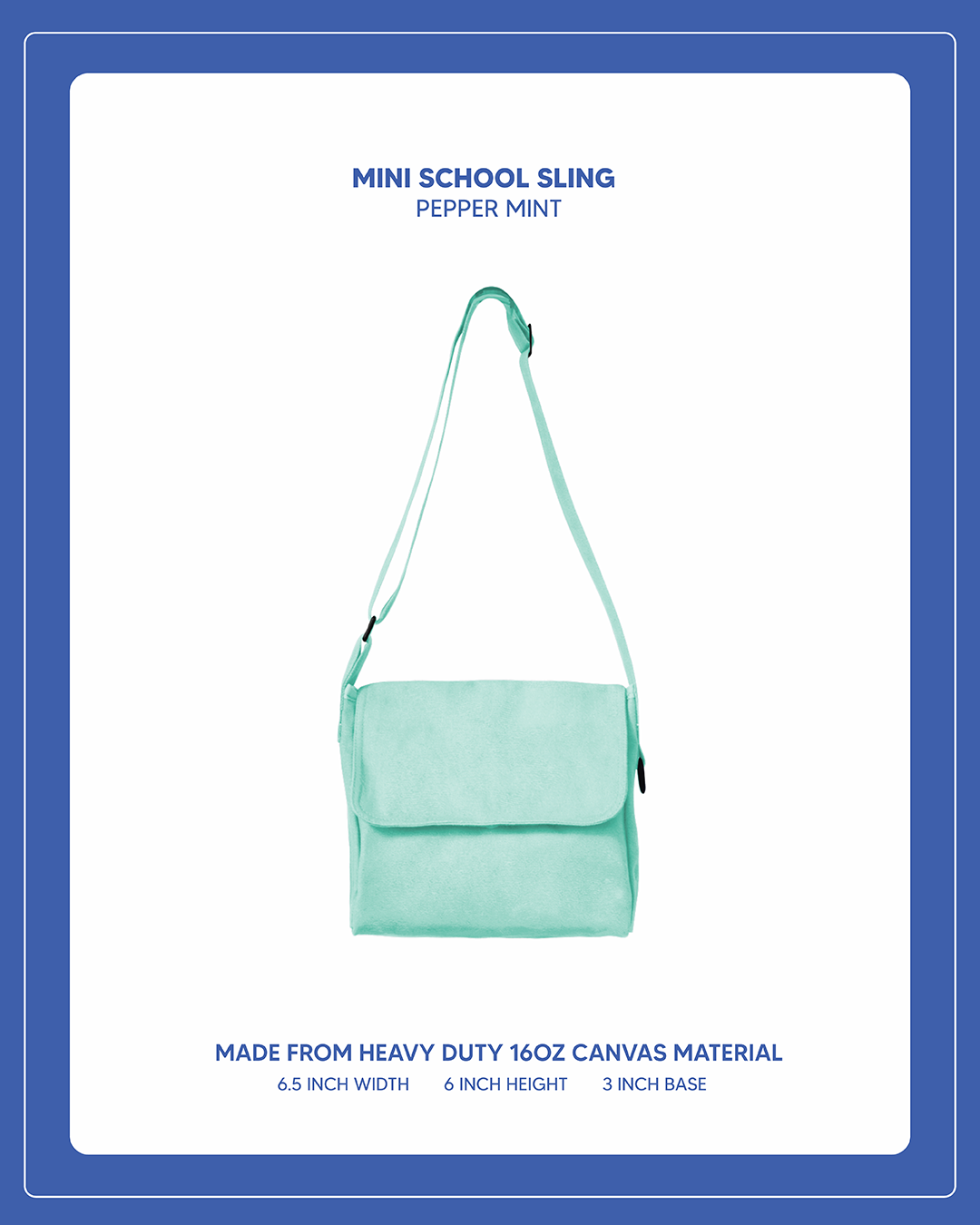 Mini School Sling - Peppermint