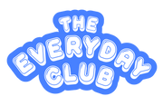 the EVERYDAY CLUB