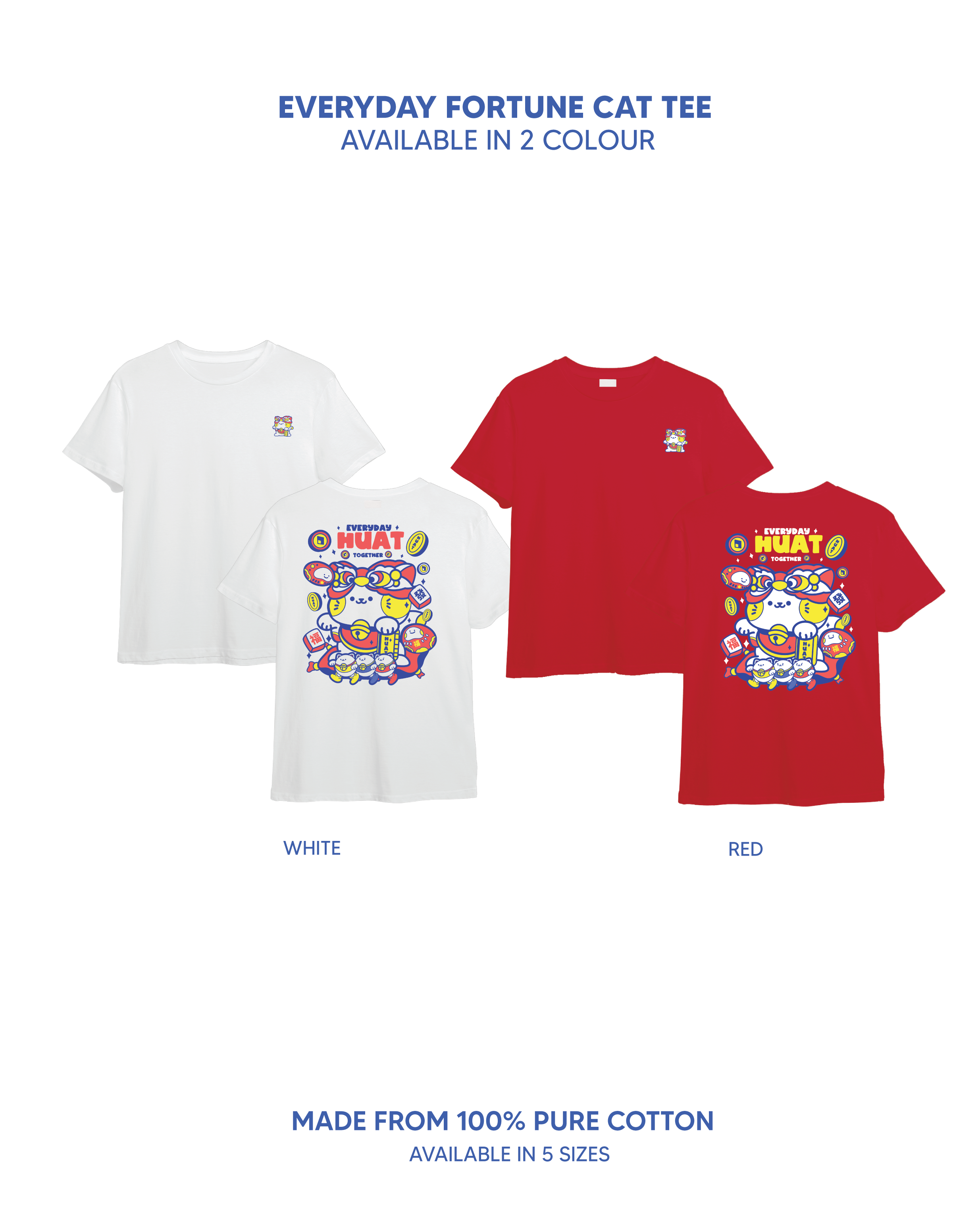 Everyday Fortune Cat Tee