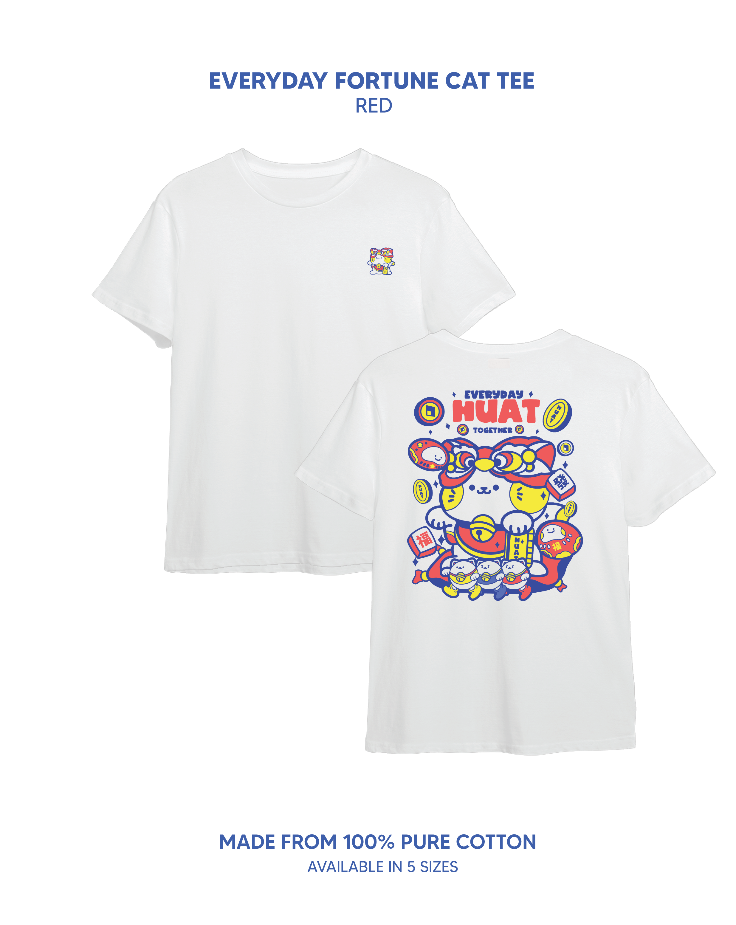 Everyday Fortune Cat Tee