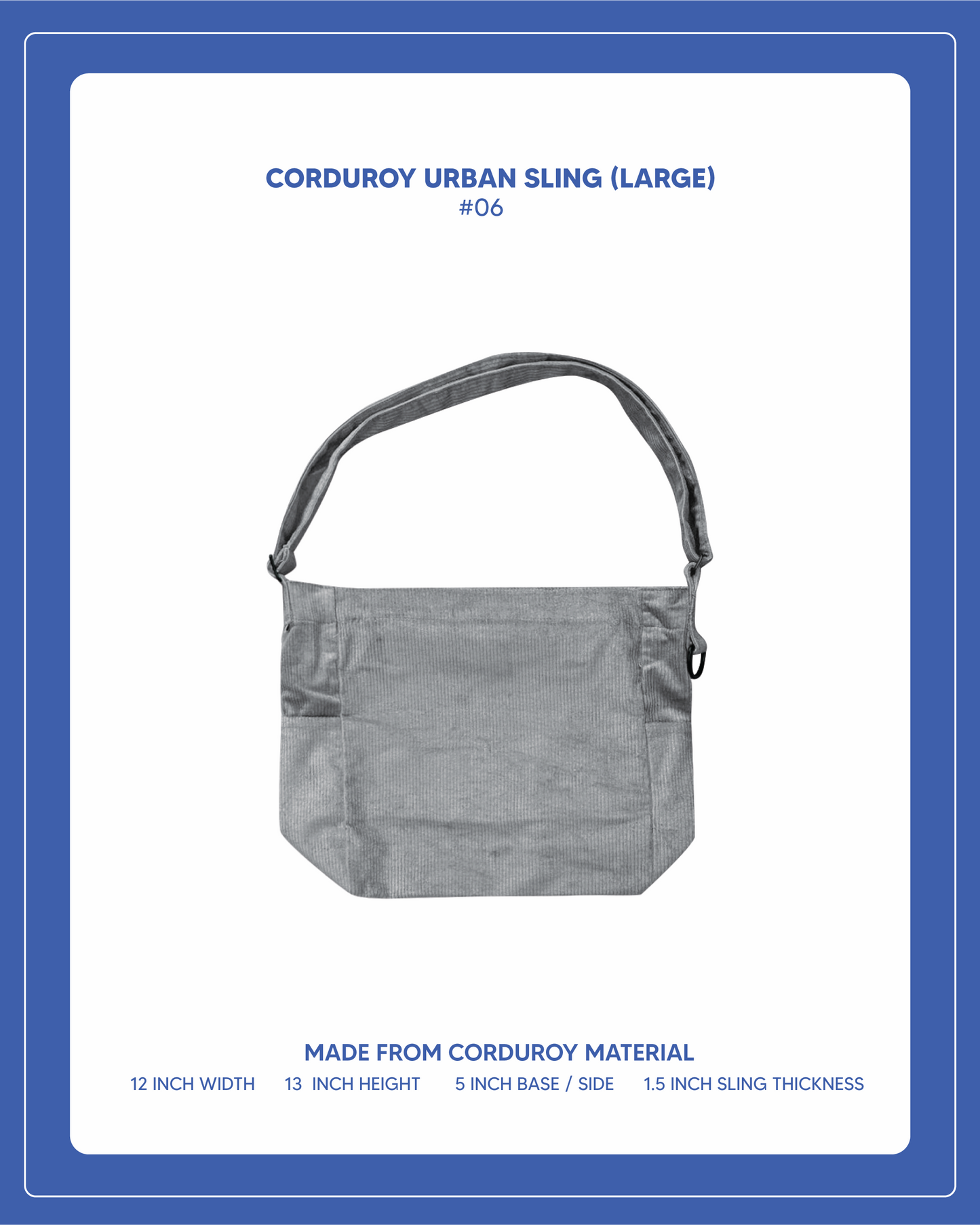 Corduroy Series - Urban Sling #06