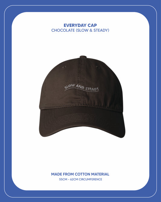 Everyday Cap (Chocolate - Slow & Steady)