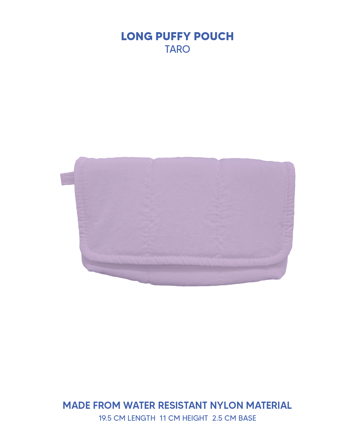 Long Puffy Pouch