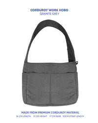 Premium Corduroy Hobo Bag - Work Hobo (Long Strap) *PRE-ORDER