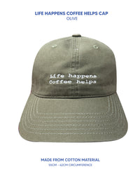 Life Happens Coffee Helps Cap