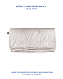 Long Puffy Pouch (Metallic Collection)
