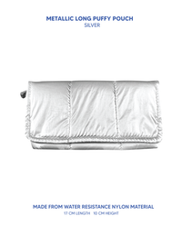 Long Puffy Pouch (Metallic Collection)