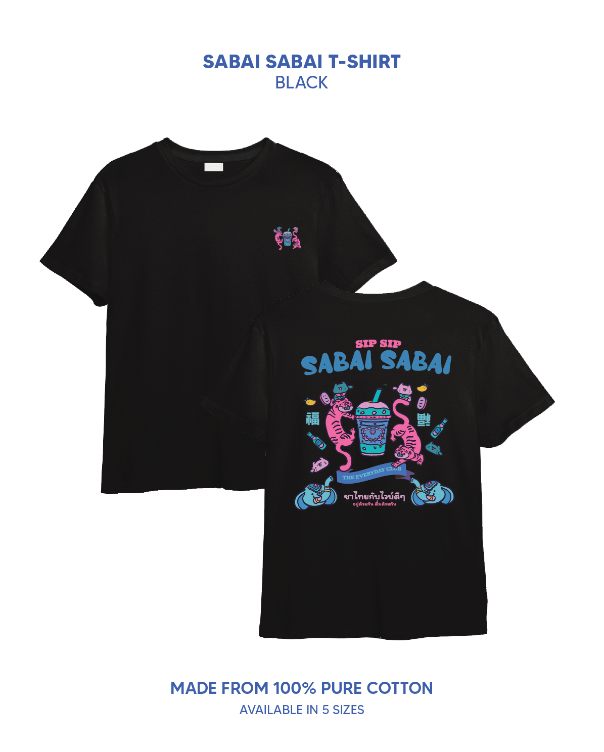 Sabai Sabai Tee