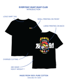 Everyday Huat Huat Club Tee