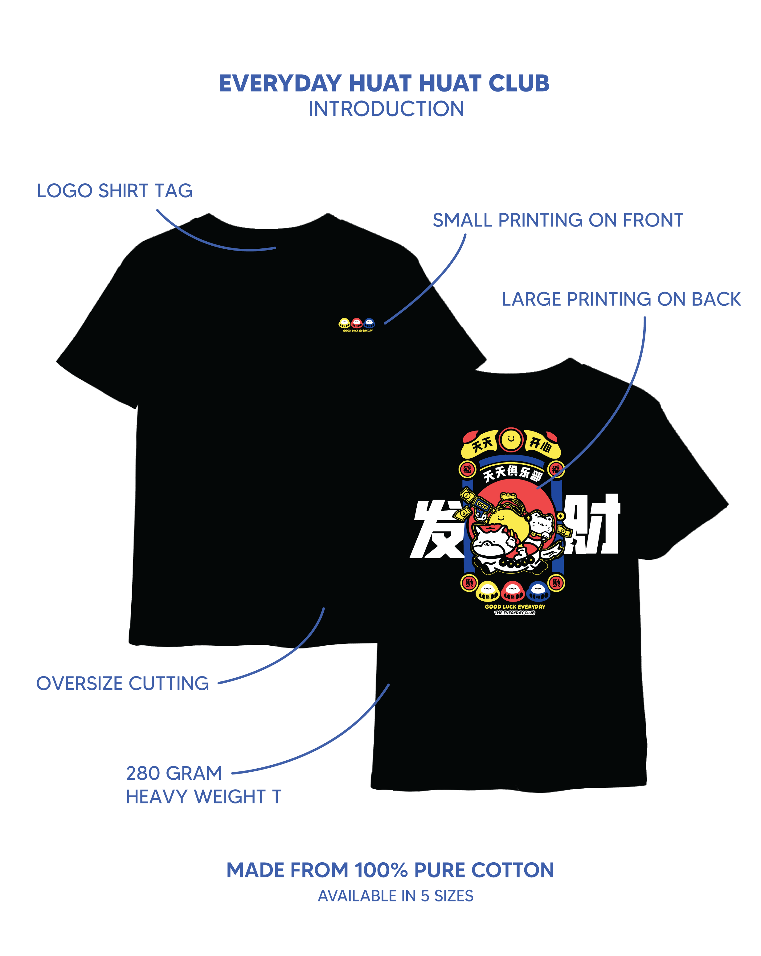 Everyday Huat Huat Club Tee