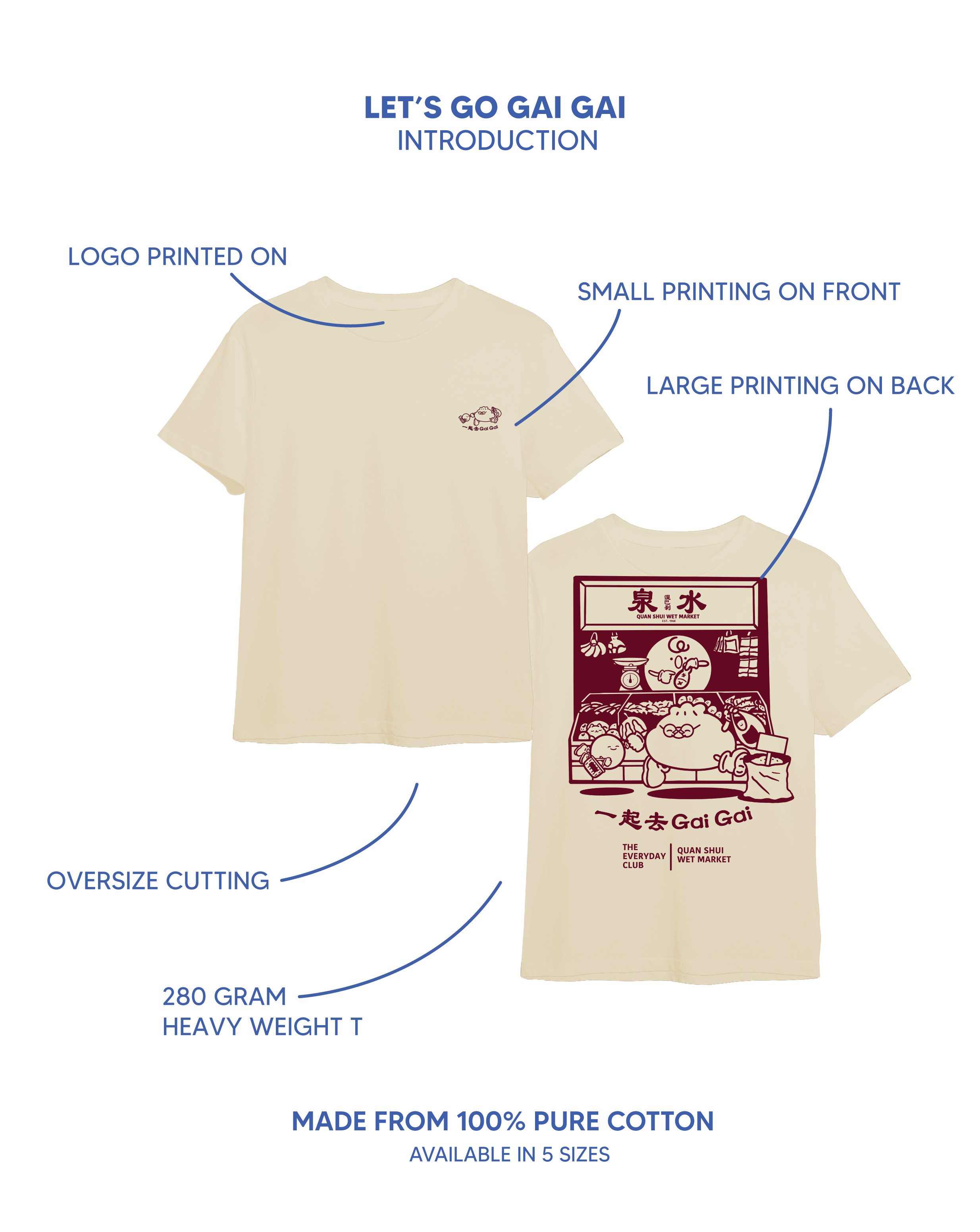Let's go gai gai Tee (Collaboration with Quan Shui Wet Market)