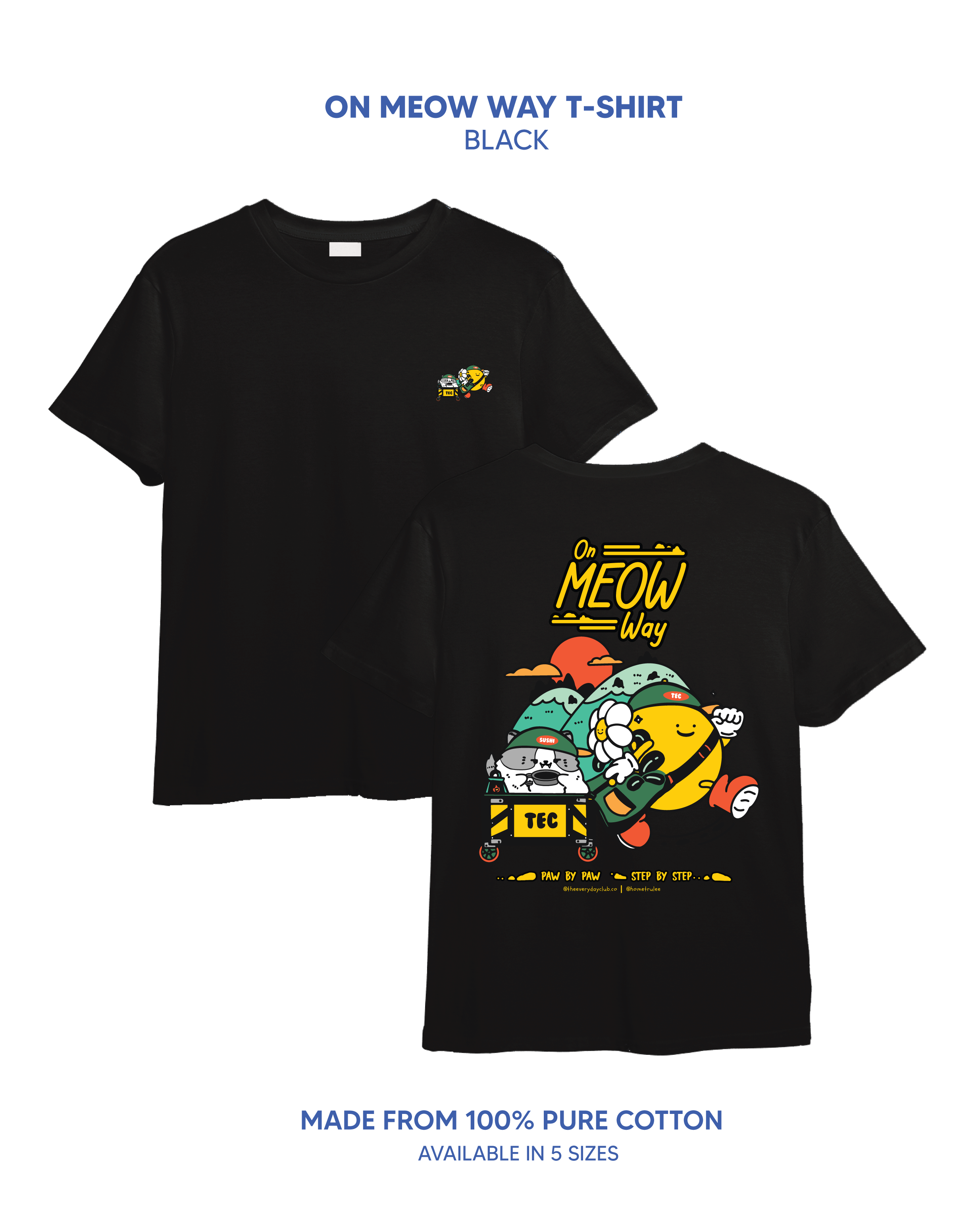 On Meow Way Tee (New Colorway)