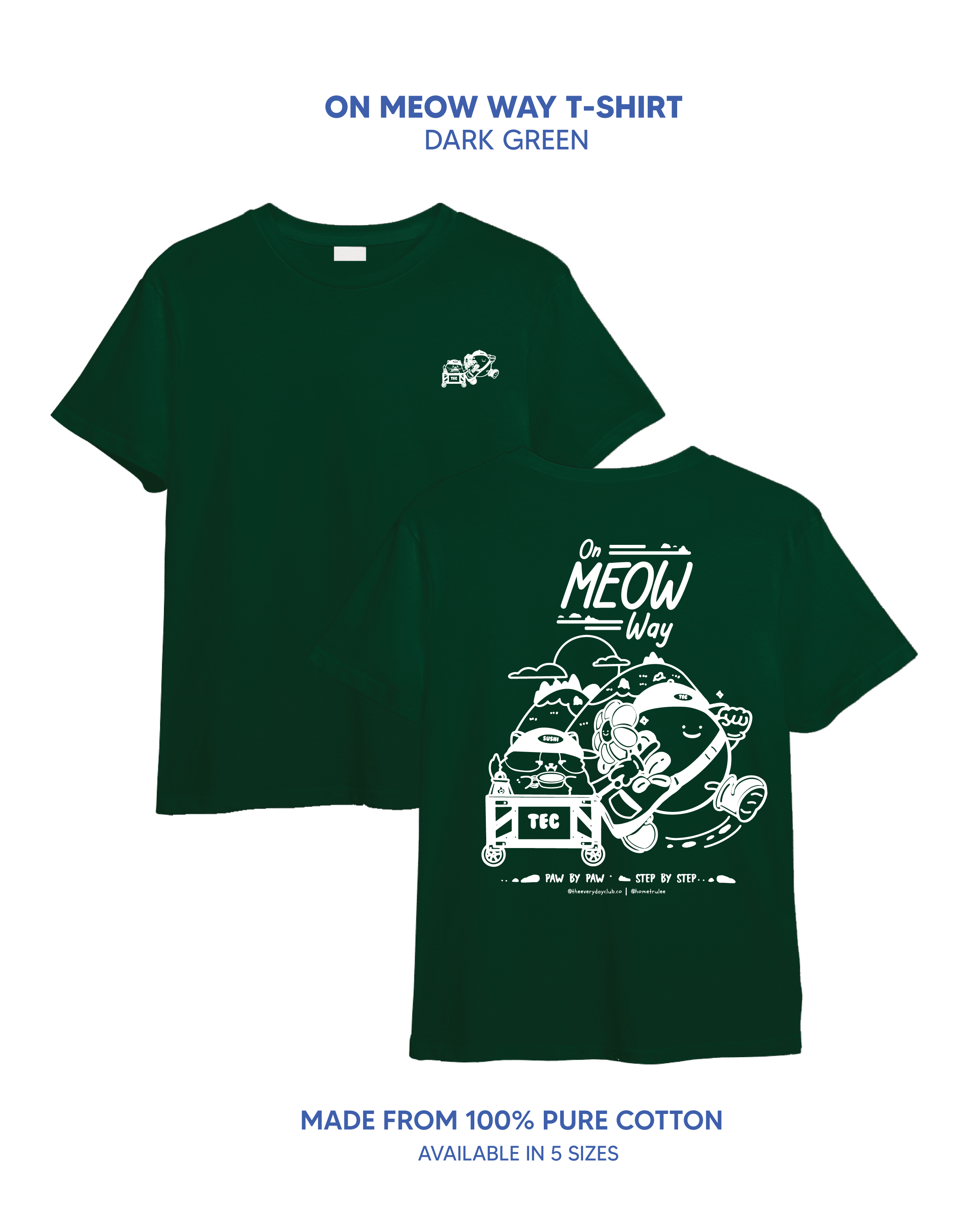 On Meow Way Tee (New Colorway)