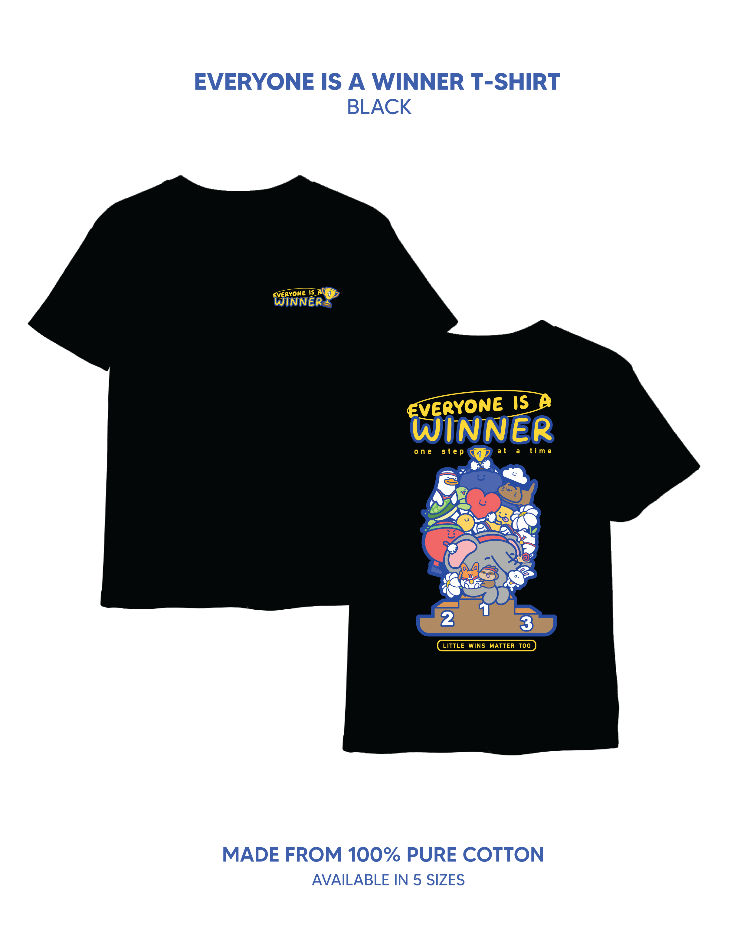 Everyone’s a Winner Tee