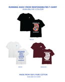 Running Away From Responsibilities Tee