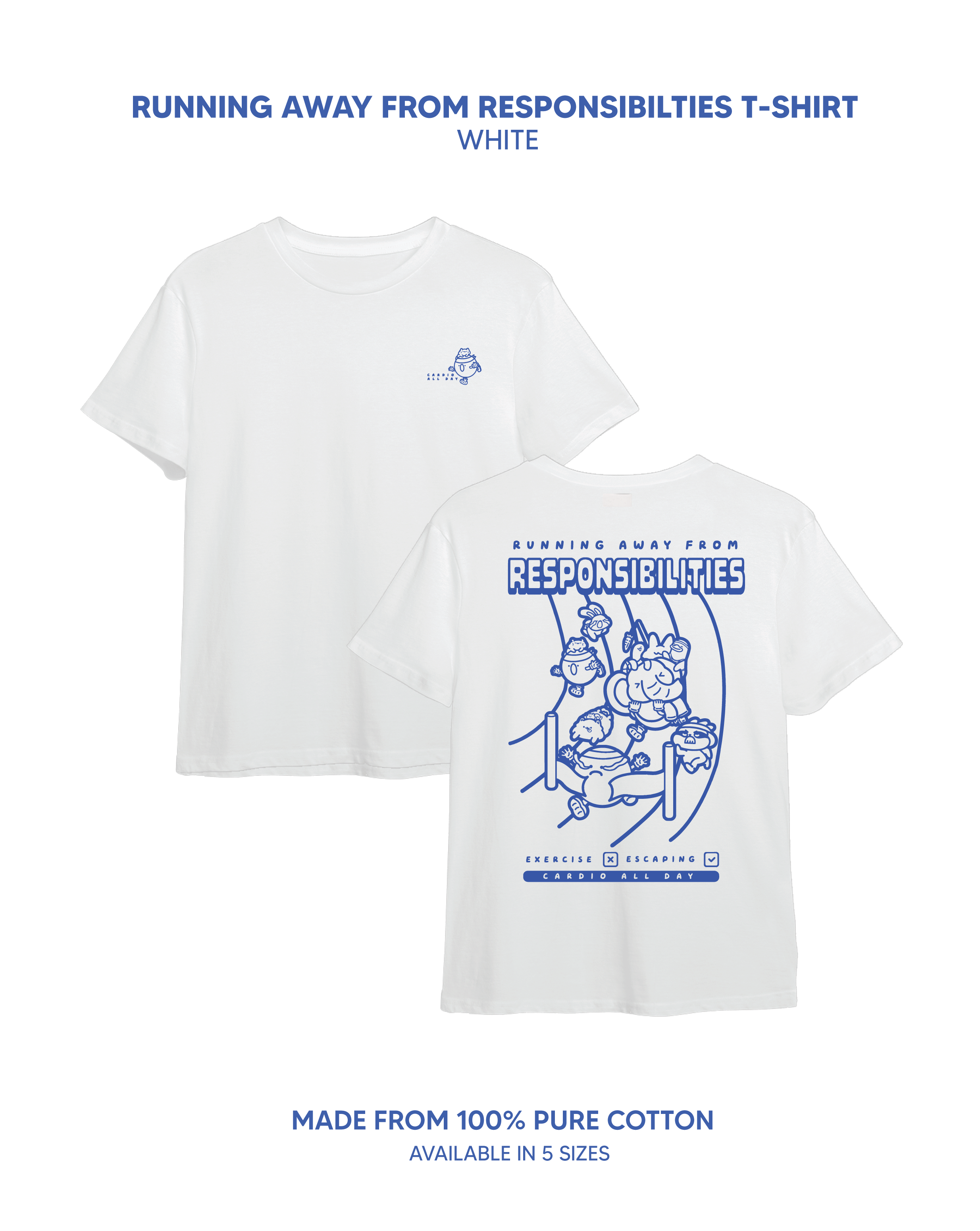 Running Away From Responsibilities Tee