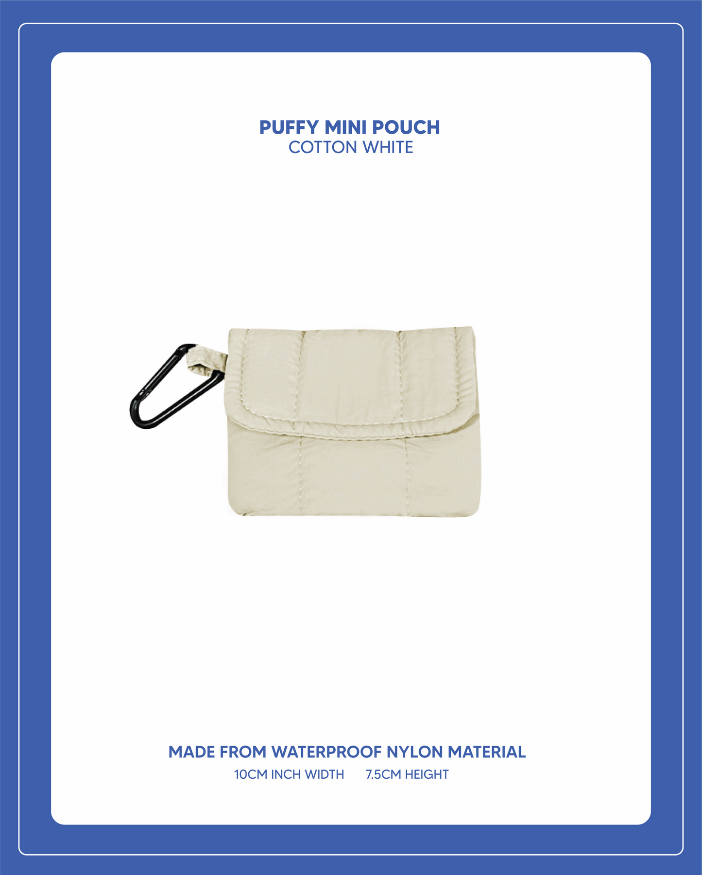 Puffy Mini Pouch  - Cotton White