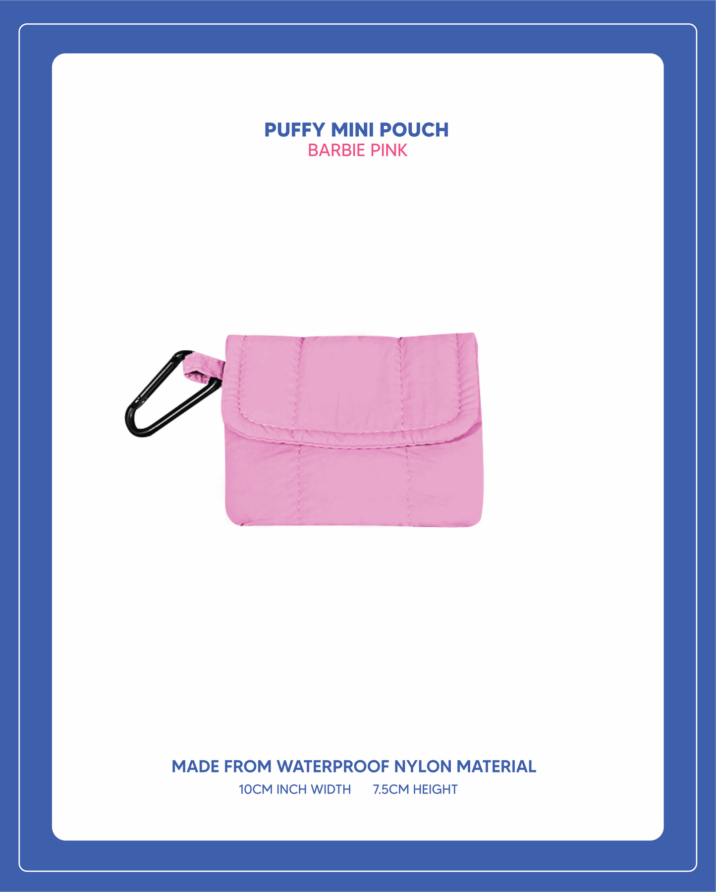 Puffy Mini Pouch  - Barbie Pink