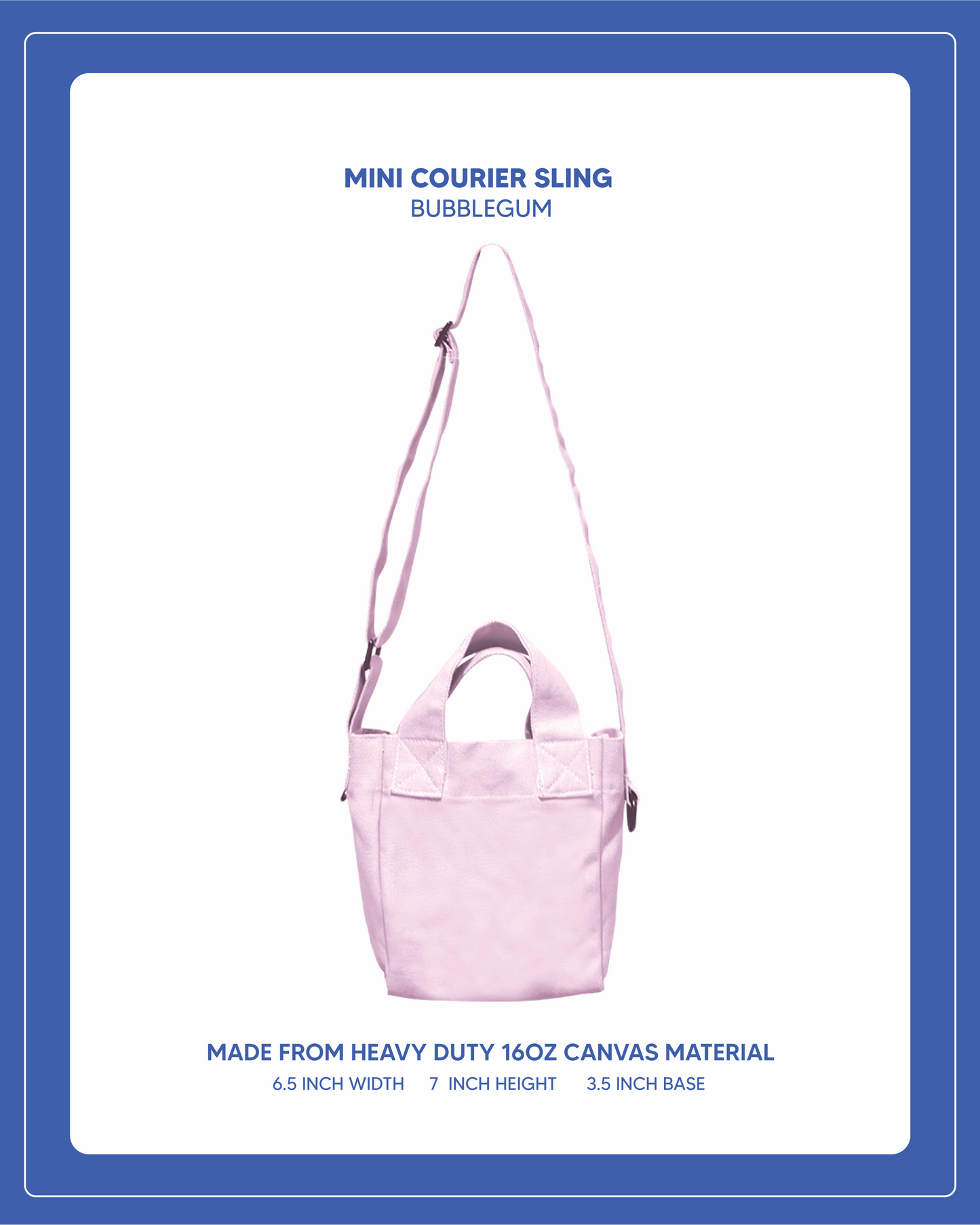 Mini Courier Sling - Bubblegum Pink