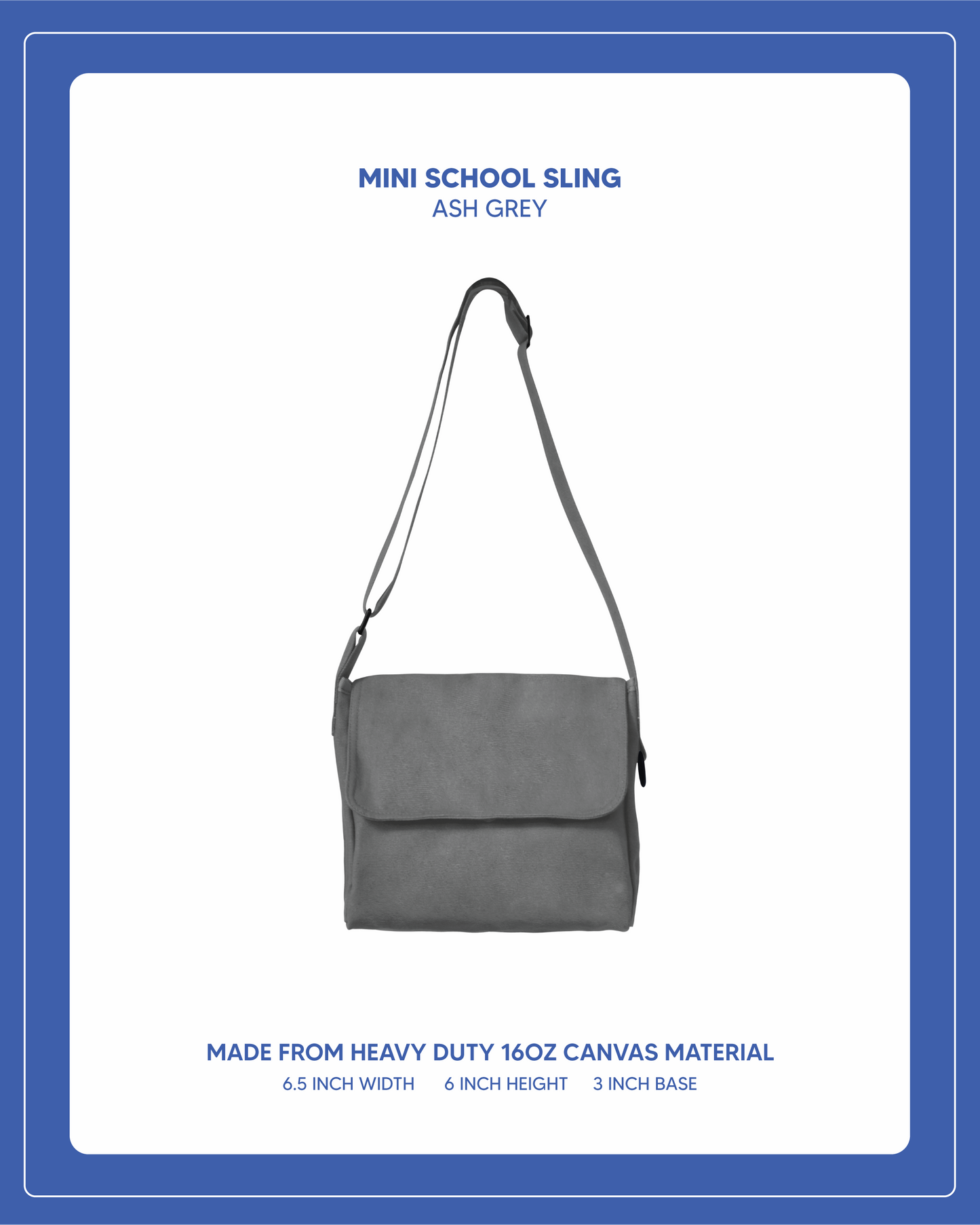 Mini School Sling - Ash Grey