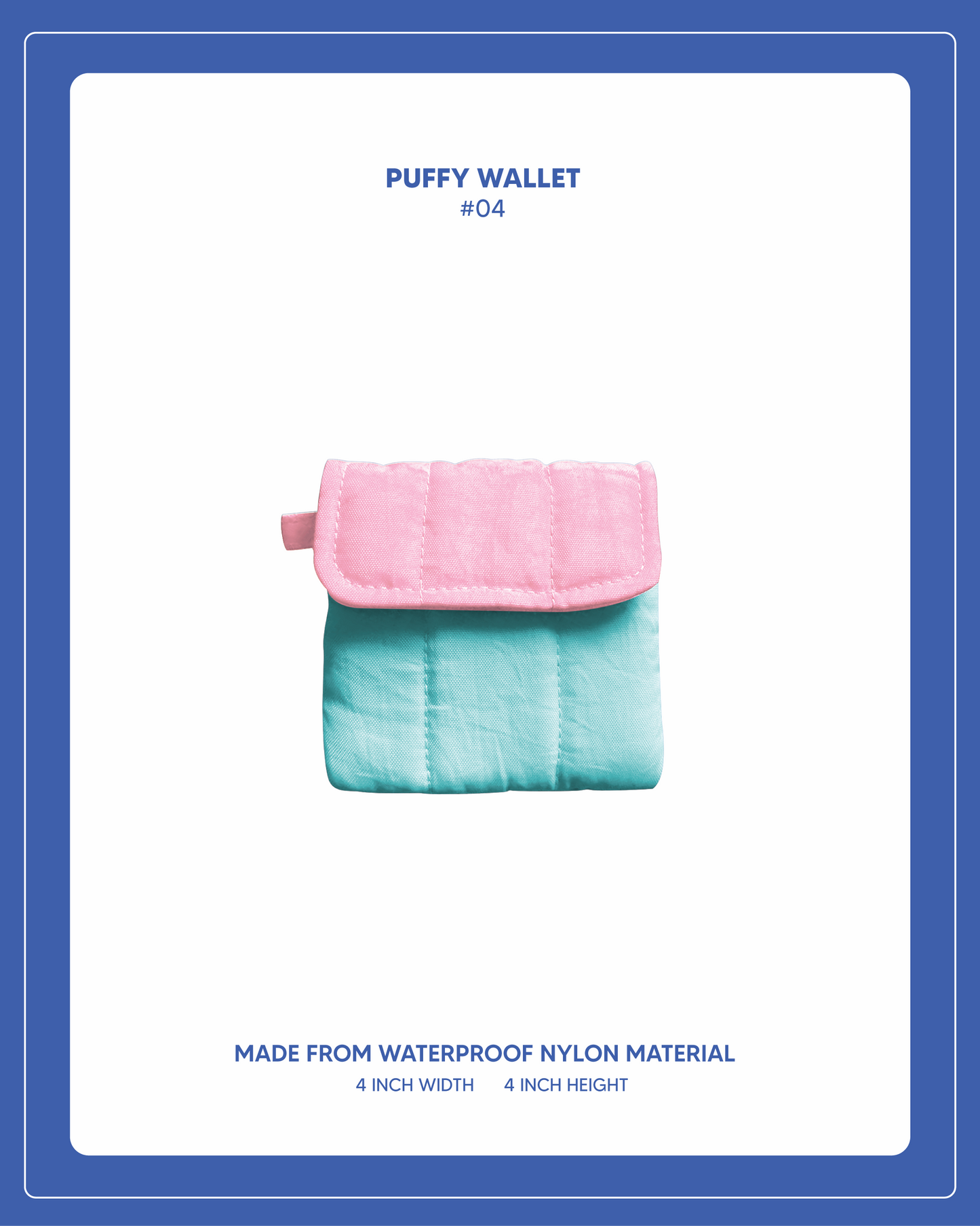 Puffy Wallet - #04