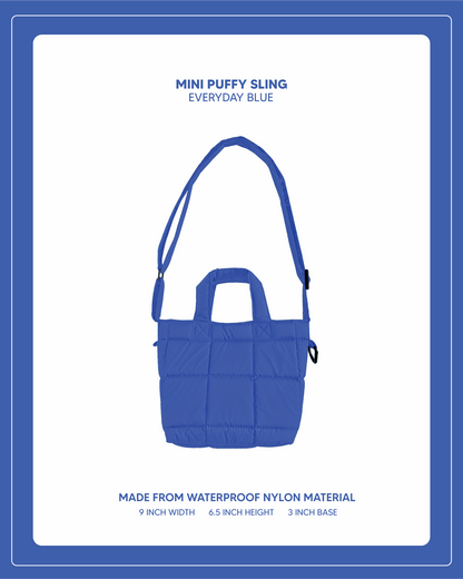 Mini Puffy Sling - Everyday Blue