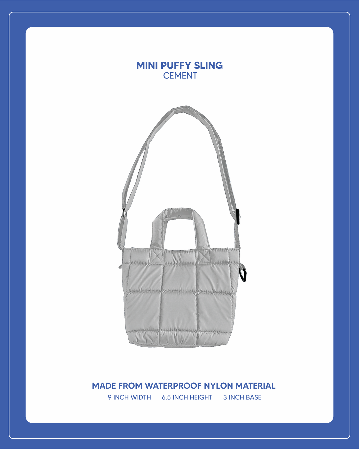 Mini Puffy Sling - Cement